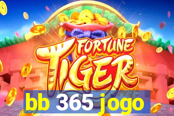 bb 365 jogo